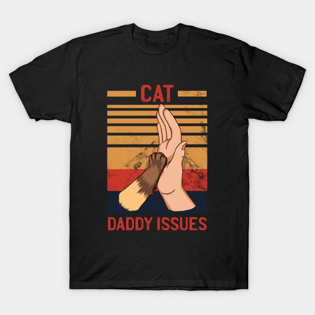 cat dad T-Shirt by DopamIneArt